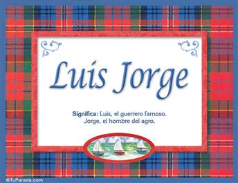 Luis Jorge - significado y origen