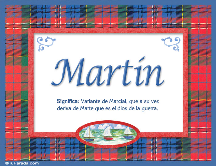 Nombre Martín - Significado y origen, Imagen Significado de Martín - Significado y origen