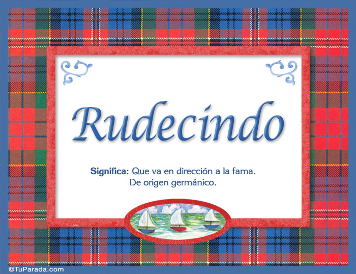 Nombre Rudecindo - Significado y origen, Imagen Significado de Rudecindo - Significado y origen