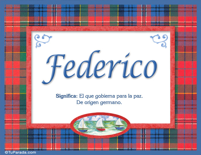 Federico Significado y origen Nombres Varón Imágenes, tarjetas