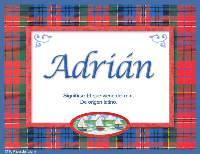 Nombre Adrián - Significado y origen, Imagen Significado de Adrián - Significado y origen