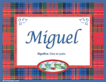 Miguel - Significado y origen