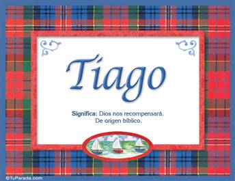 Tiago - Significado y origen