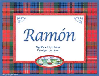 Ramón, nombre, significado y origen de nombres
