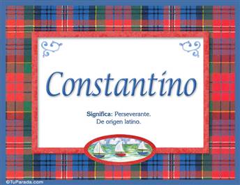 Constantino, nombre, significado y origen de nombres