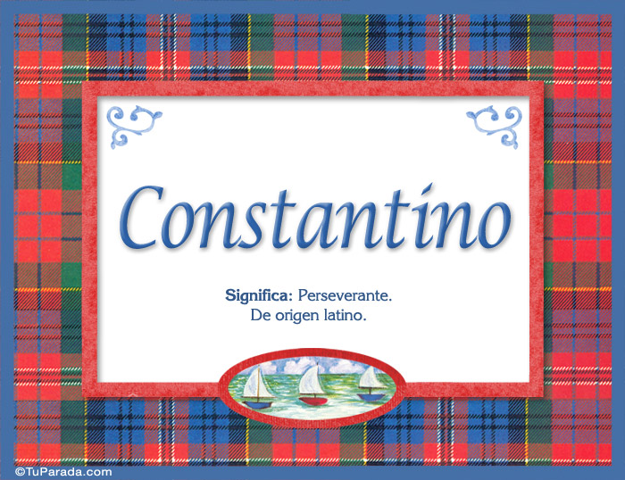 Nombre Constantino, nombre, significado y origen de nombres, Imagen Significado de Constantino, nombre, significado y origen de nombres