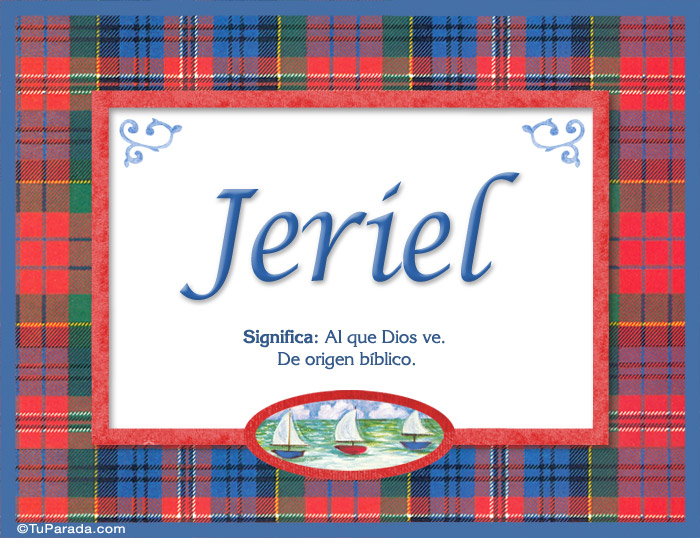 Jeriel, nombre, significado y origen de nombres