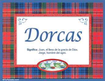 Dorcas, nombre, significado y origen de nombres