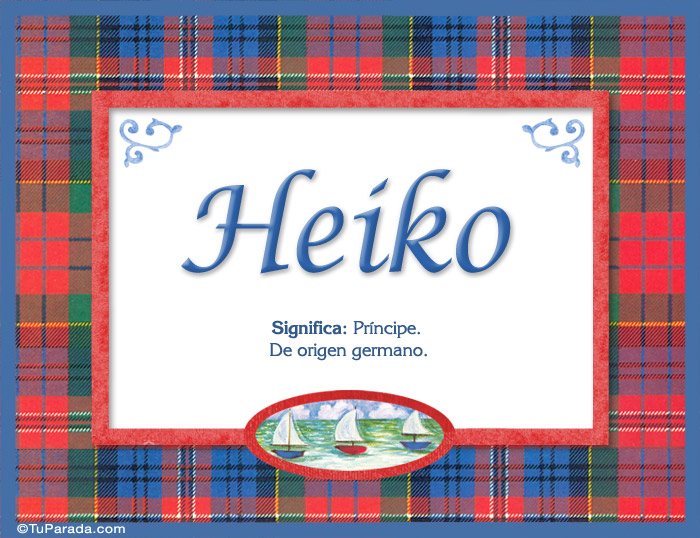 Heiko, nombre, significado y origen de nombres