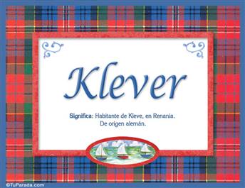 Klever, nombre, significado y origen de nombres