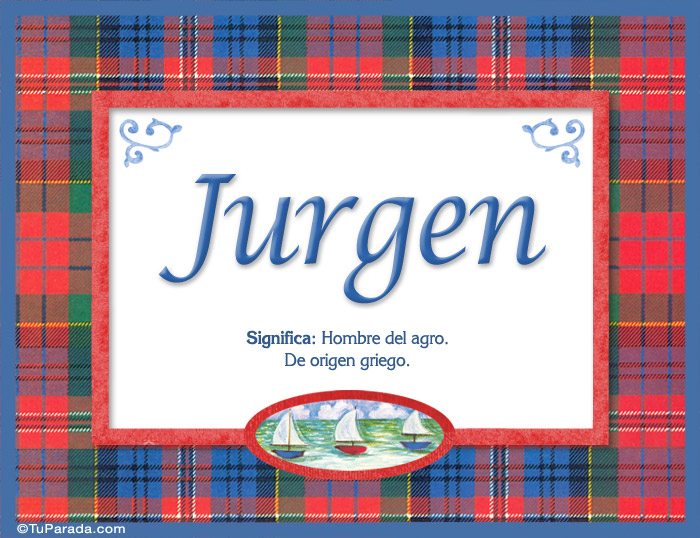 Nombre Jurgen, nombre, significado y origen de nombres, Imagen Significado de Jurgen, nombre, significado y origen de nombres