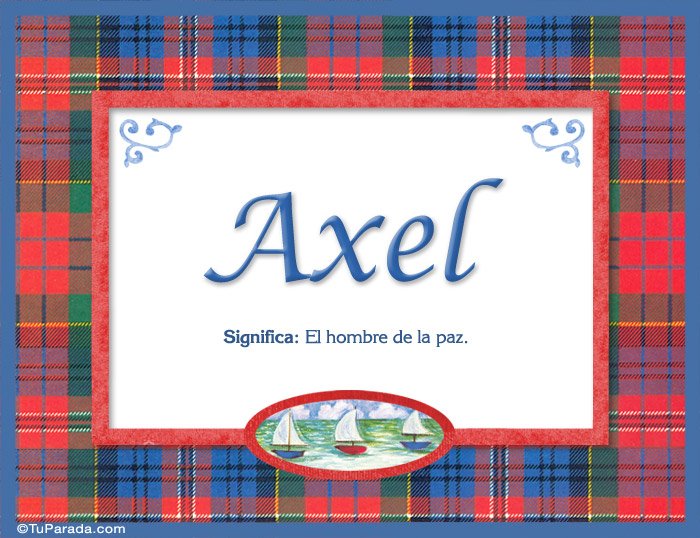 Tarjeta - Axel, nombre, significado y origen de nombres