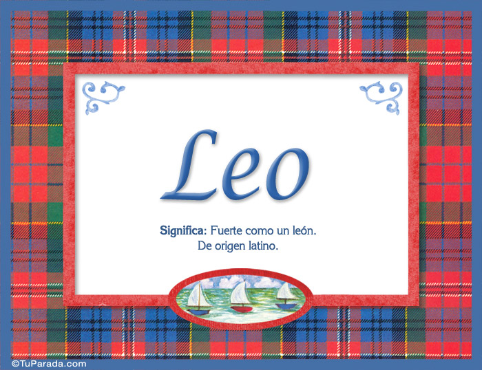 Nombre Leo, nombre, significado y origen de nombres, Imagen Significado de Leo, nombre, significado y origen de nombres Nombre Leo, nombre, significado y origen de nombres, Imagen Significado de Leo, nombre, significado y origen de nombres