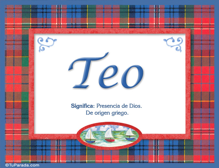 Nombre Teo, nombre, significado y origen de nombres, Imagen Significado de Teo, nombre, significado y origen de nombres