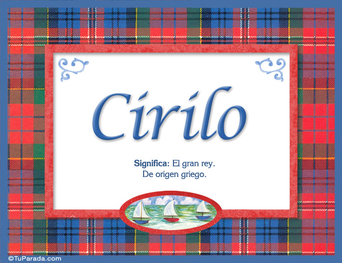 Nombre Cirilo, nombre, significado y origen de nombres, Imagen Significado de Cirilo, nombre, significado y origen de nombres