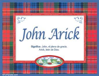 John Arick, nombre, significado y origen de nombres