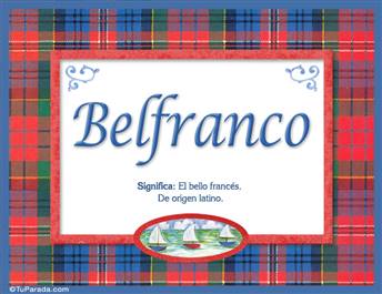 Belfranco, nombre, significado y origen de nombres