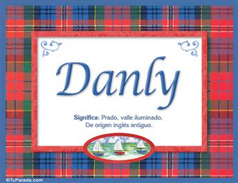 Danly, nombre, significado y origen de nombres