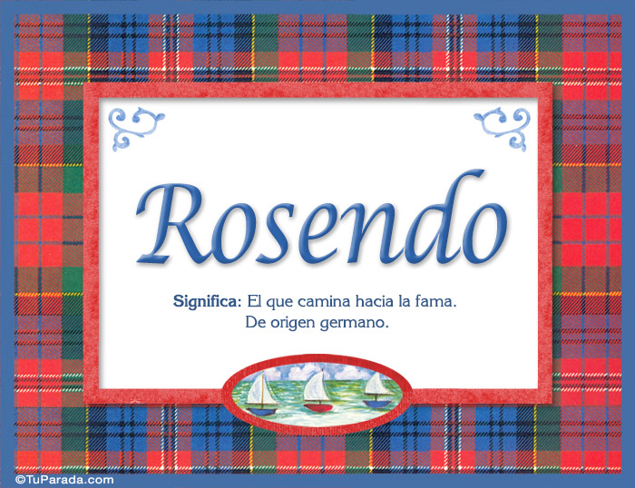 Rosendo, nombre, significado y origen de nombres