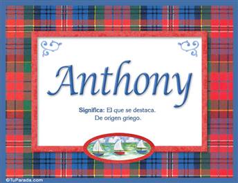 Anthony, nombre, significado y origen de nombres