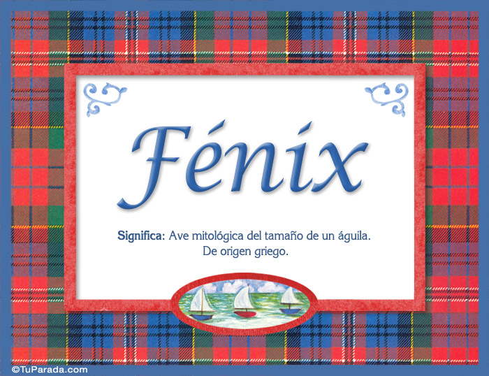 Nombre Fénix, nombre, significado y origen de nombres, Imagen Significado de Fénix, nombre, significado y origen de nombres