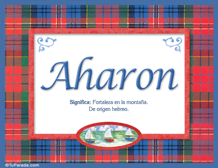 Nombre Aharon, nombre, significado y origen de nombres, Imagen Significado de Aharon, nombre, significado y origen de nombres