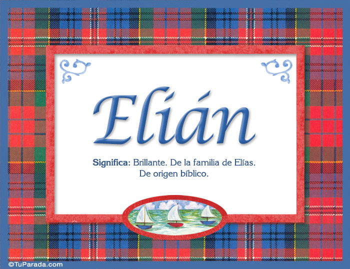 Elián, nombre, significado y origen de nombres