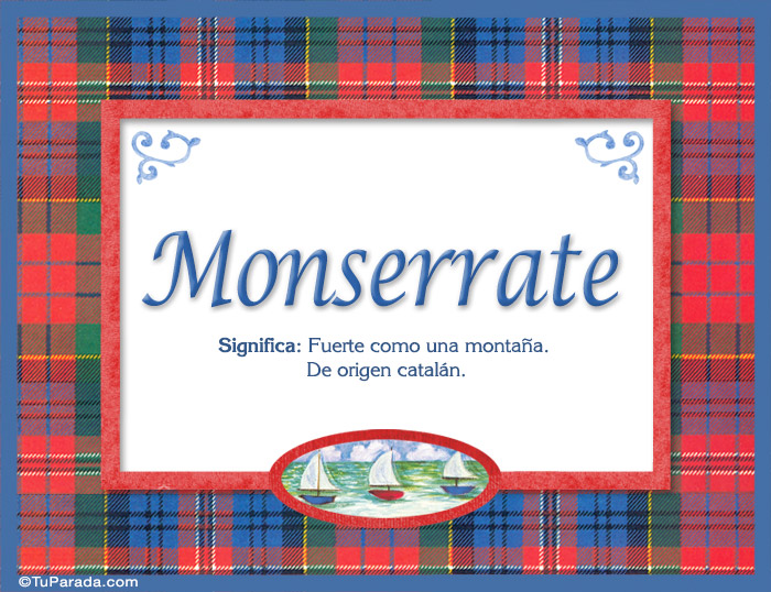 Nombre Monserrate, nombre, significado y origen de nombres, Imagen Significado de Monserrate, nombre, significado y origen de nombres