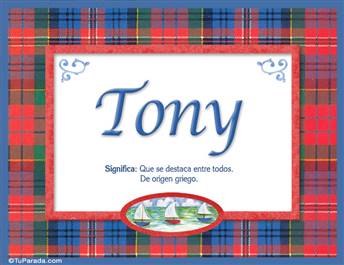 Tony, nombre, significado y origen de nombres
