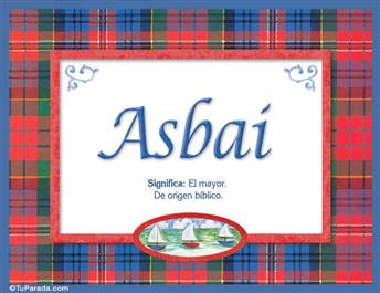 Asbai, nombre, significado y origen de nombres