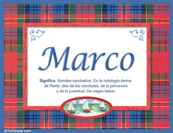 Marco, nombre, significado y origen de nombres