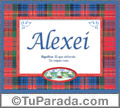 Alexei, nombre, significado y origen de nombres
