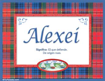 Alexei, nombre, significado y origen de nombres