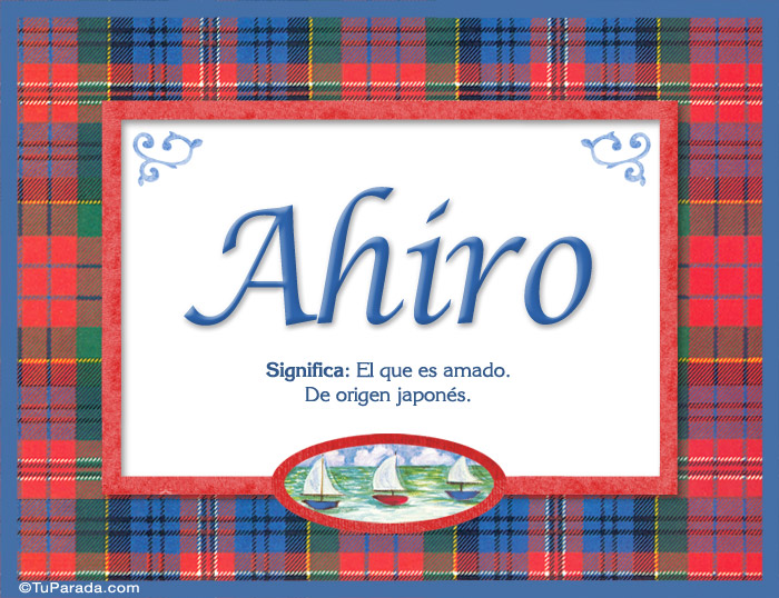 Nombre Ahiro, nombre, significado y origen de nombres, Imagen Significado de Ahiro, nombre, significado y origen de nombres