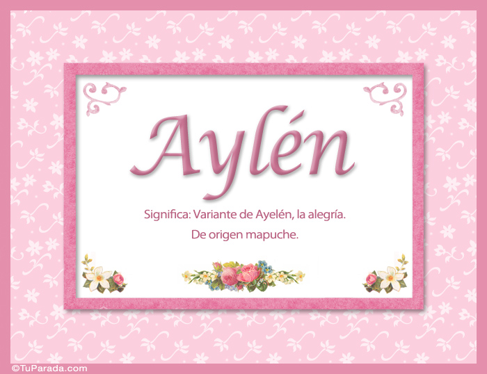 Nombre Aylén - Significado y origen, Imagen Significado de Aylén - Significado y origen