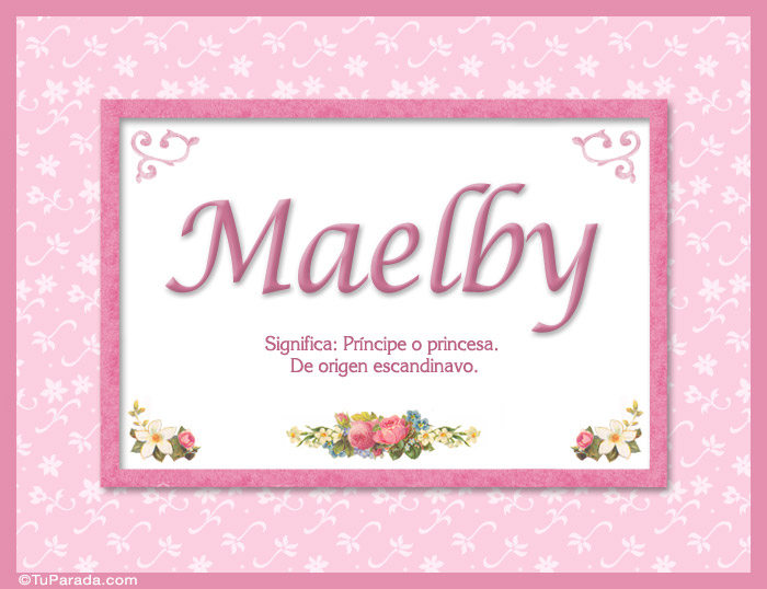 Nombre Maelby - Significado y origen, Imagen Significado de Maelby - Significado y origen