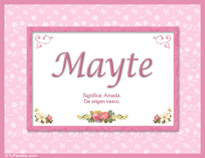 Nombre Mayte - Significado y origen, Imagen Significado de Mayte - Significado y origen
