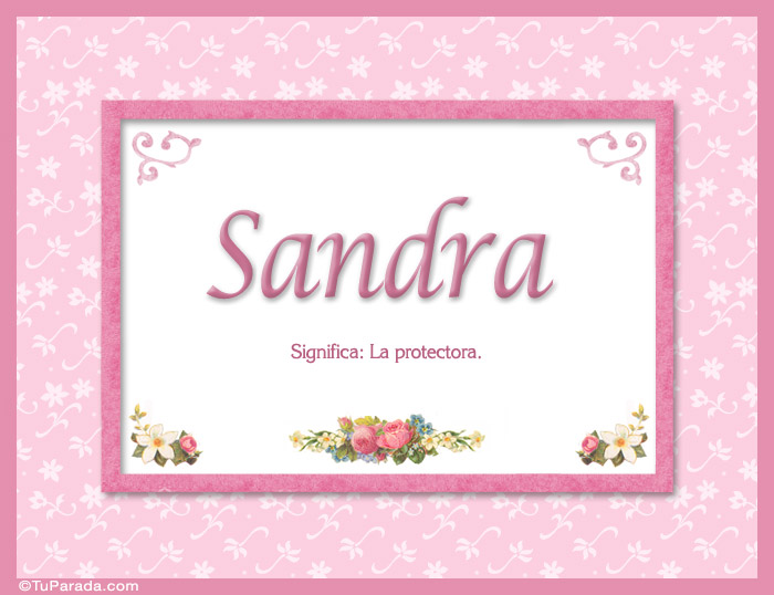 Nombre Sandra - Significado y origen, Imagen Significado de Sandra - Significado y origen