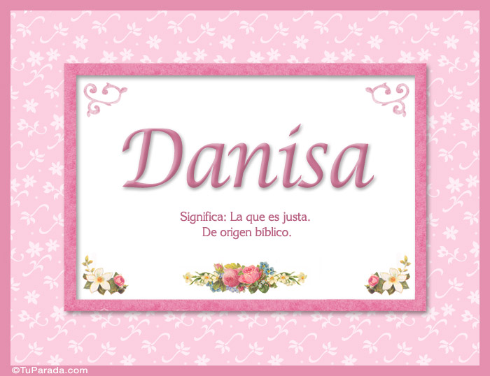 Nombre Danisa - Significado y origen, Imagen Significado de Danisa - Significado y origen