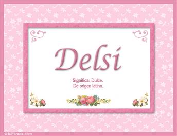 Delsi - Significado y origen