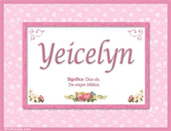 Yeicelyn - Significado y origen