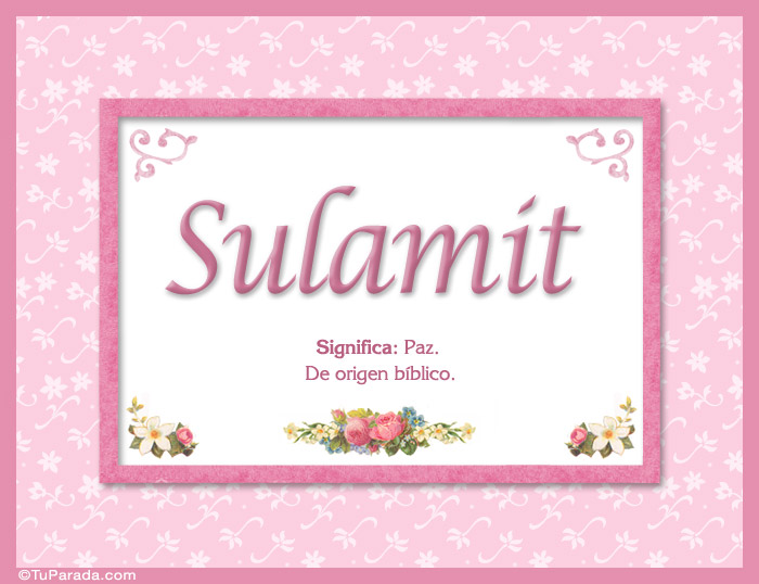 Nombre Sulamit - Significado y origen, Imagen Significado de Sulamit - Significado y origen