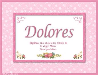 Dolores - Significado y origen