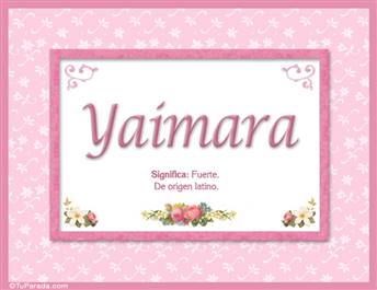 Yaimara - Significado y origen