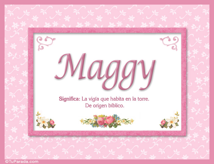 Nombre Maggy - Significado y origen, Imagen Significado de Maggy - Significado y origen