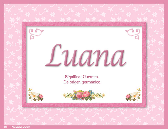 Nombre Luana - Significado y origen, Imagen Significado de Luana - Significado y origen
