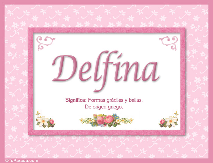 Nombre Delfina - Significado y origen, Imagen Significado de Delfina - Significado y origen