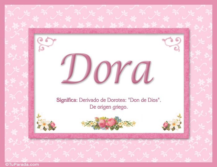 Nombre Dora - Significado y origen, Imagen Significado de Dora - Significado y origen