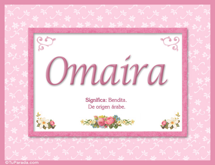 Omaira - Significado y origen