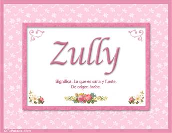 Zully - Significado y origen